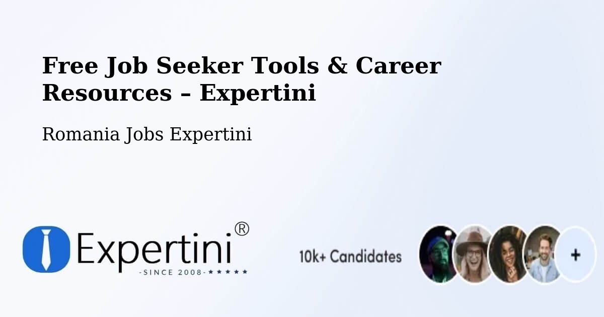 Free Job Seeker Tools & Career Resources – Letca - Letca, Romania Jobs Expertini