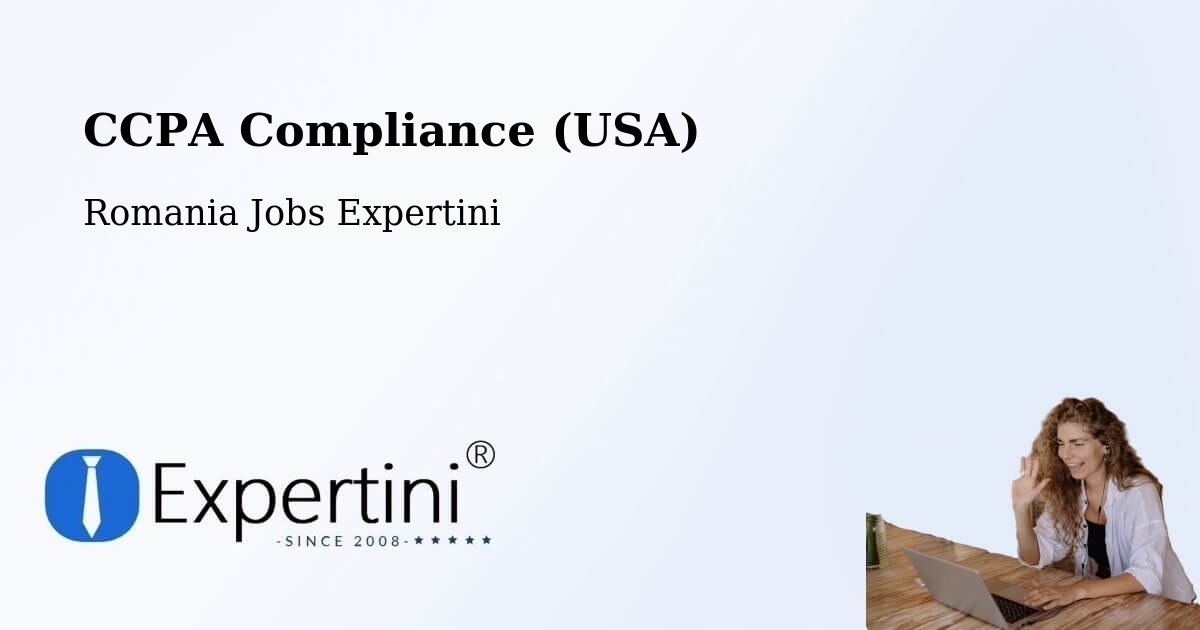 CCPA Privacy Rights & Compliance Notice – Letca - Romania Jobs Expertini