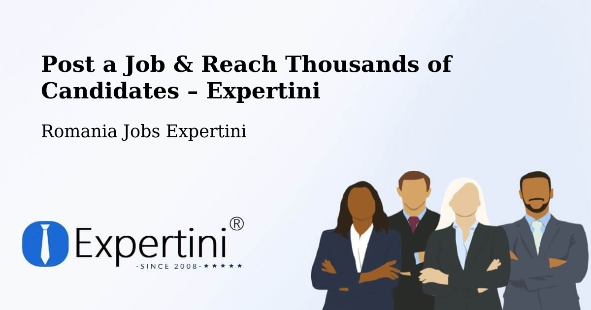 Post a Job in Letca – Hire the Right Talent - Letca, Romania Jobs Expertini