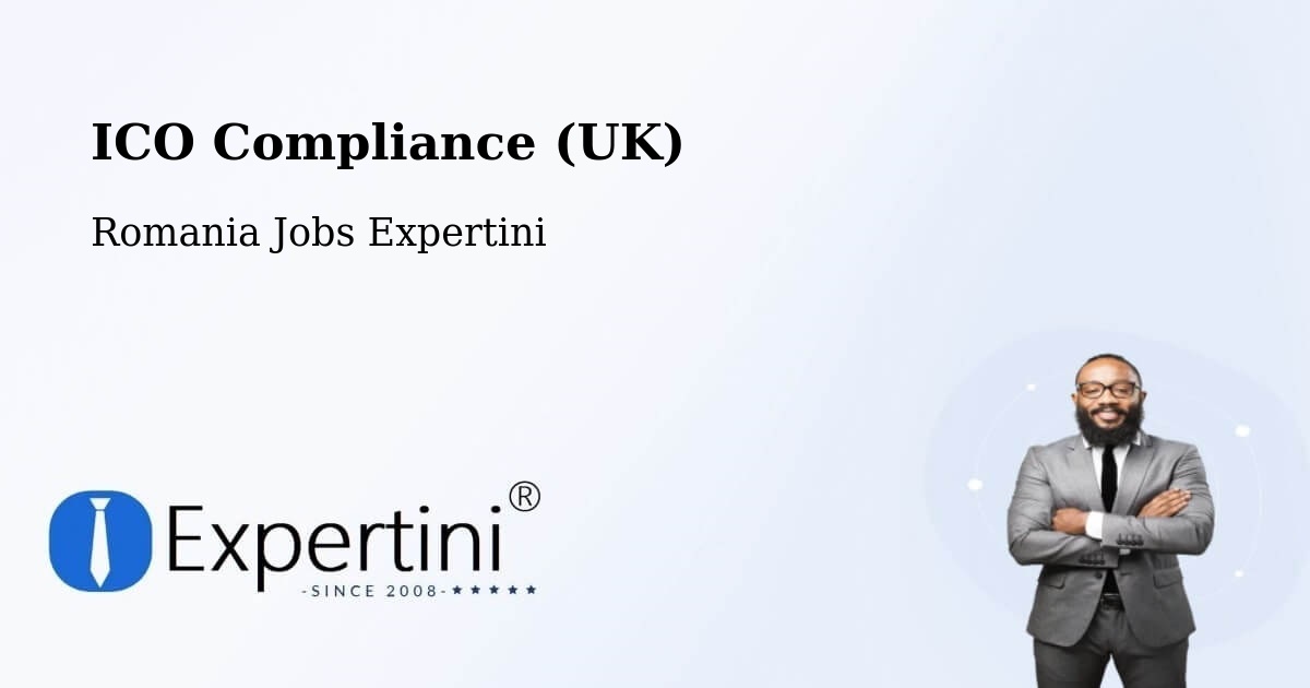 UK Data Protection & ICO Compliance – Letca - Romania Jobs Expertini