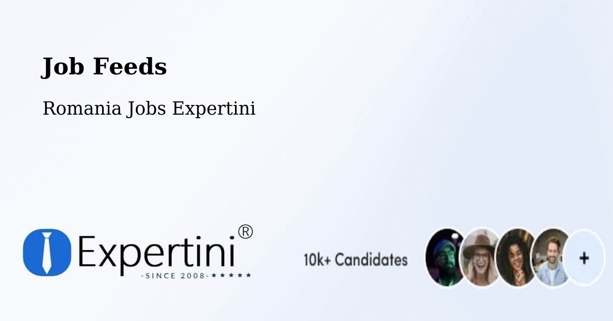 Job Listings Feed – Letca - Romania Jobs Expertini